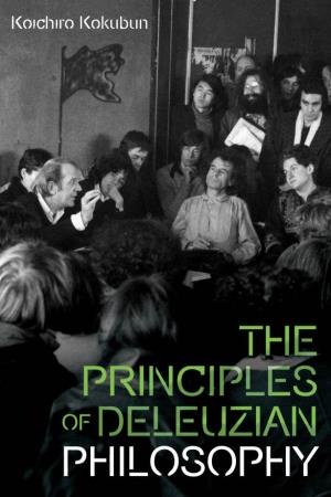The Principles of Deleuzian Philosophy