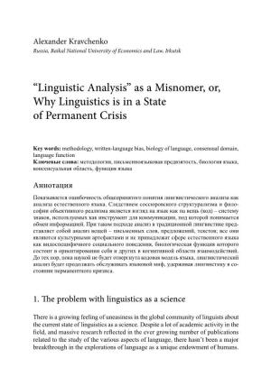 “Linguistic Analysis” As a Misnomer, Or, Why Linguistics Is in a State of Permanent Crisis