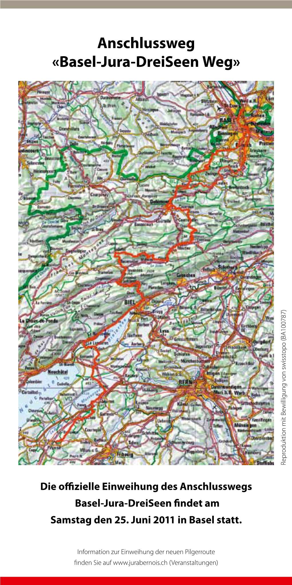 Anschlussweg «Basel-Jura-Dreiseen Weg» Reproduktion Mit Bewilligung Von Swisstopo (BA100787) Swisstopo Mit Bewilligung Von Reproduktion