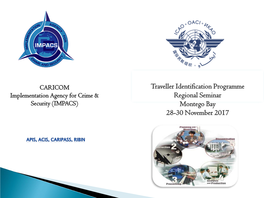 Traveller Identification Programme Regional Seminar Montego Bay 28