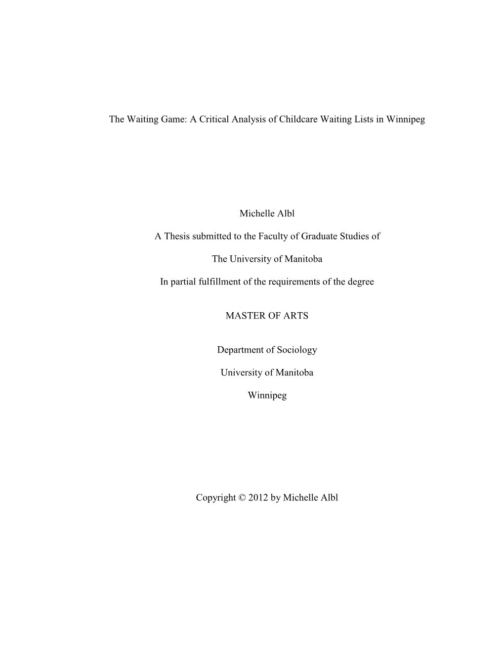 A Critical Analysis of Childcare Waiting Lists in Winnipeg