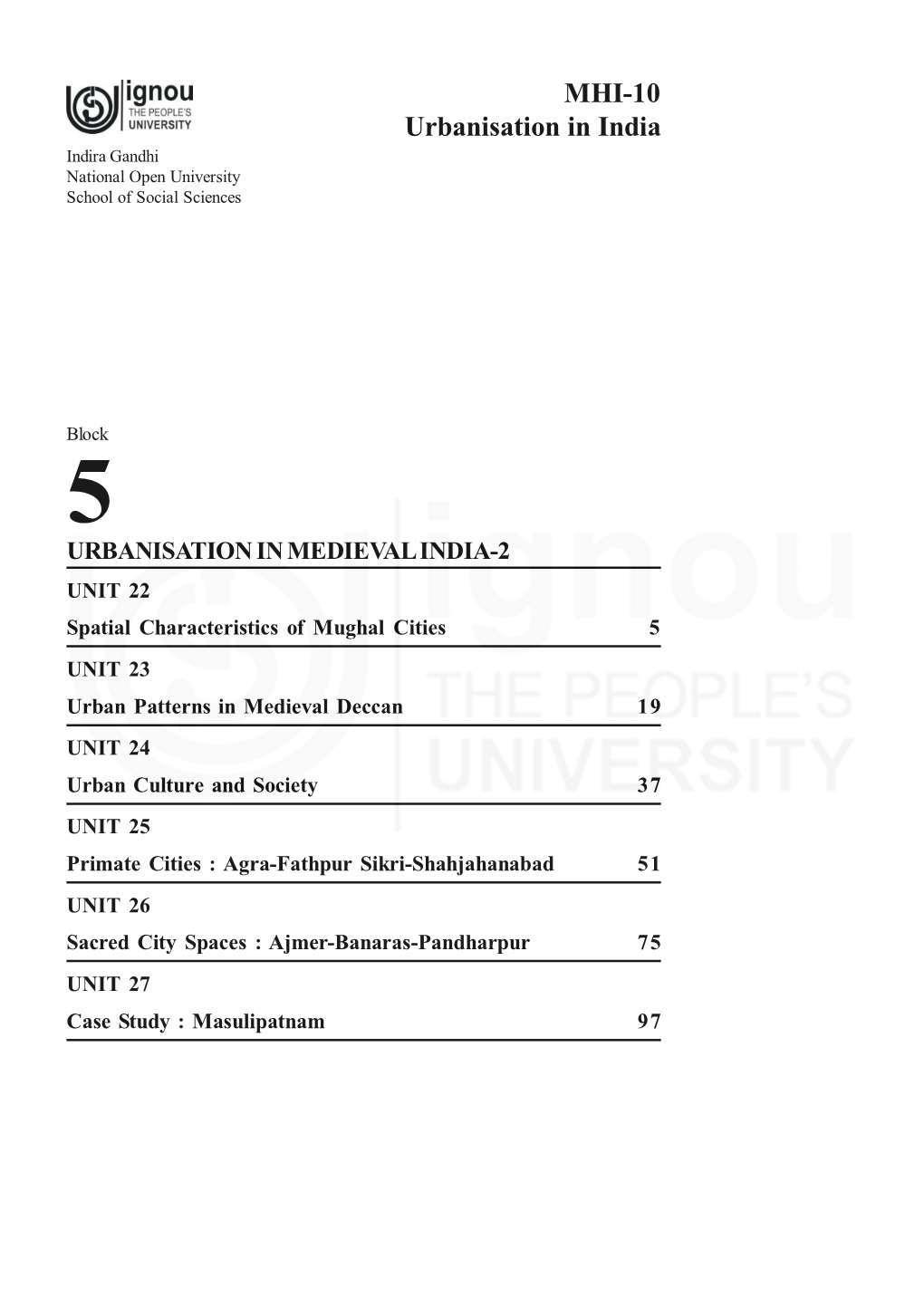 MHI-10 Urbanisation in India Indira Gandhi National Open University School of Social Sciences