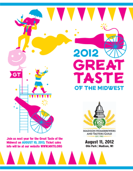 August 11, 2012 Info Will Be at Our Website Olin Park | Madison, WI 600 Tent 300 Lake Monona