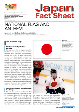 NATIONAL FLAG and ANTHEM Modern Symbols with Historical Roots Japan’S National Flag Is the Hinomaru, and Its National Anthem Is “Kimigayo.”