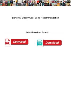 Boney M Daddy Cool Song Recommendation