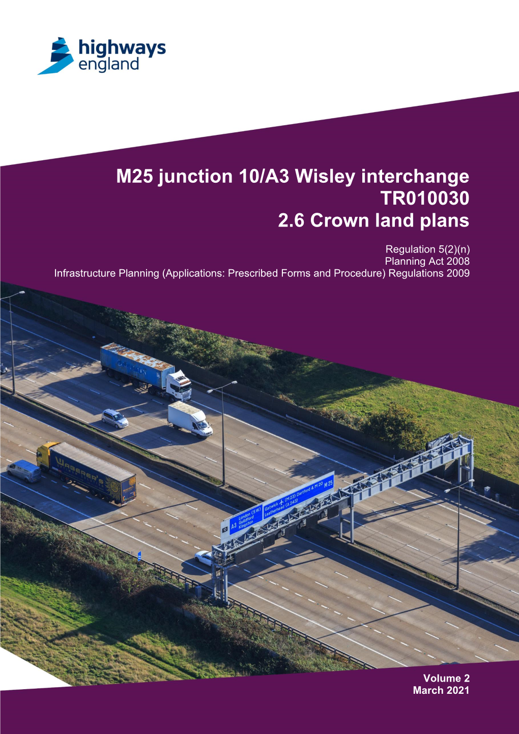 M25 Junction 10/A3 Wisley Interchange TR010030 2.6 Crown Land Plans