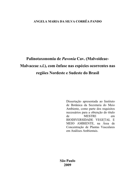 Palinotaxonomia De Pavonia Cav. (Malvoideae- Malvaceae S.L.), Com Ênfase Nas Espécies Ocorrentes Nas Regiões Nordeste E Sudeste Do Brasil