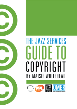 Jazz Services Guide to Copyright