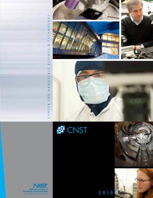 The NIST Center for Nanoscale Science and Technology 2010 Report