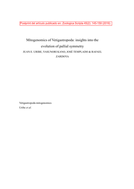 Mitogenomics of Vetigastropoda: Insights Into the Evolution of Pallial Symmetry JUAN E