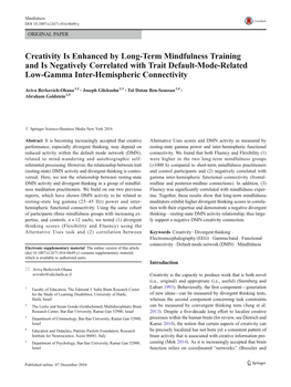 Creativity Is Enhanced by Long-Term Mindfulness Training and Is Negatively Correlated with Trait Default-Mode-Related Low-Gamma Inter-Hemispheric Connectivity