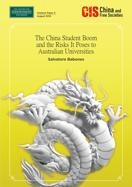 The China Student Boom and the Risks It Poses to Australian Universities Salvatore Babones