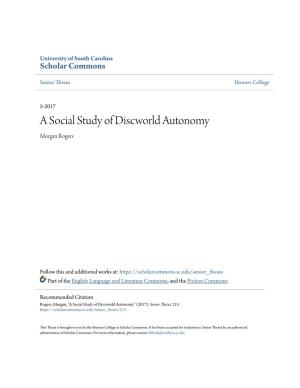A Social Study of Discworld Autonomy Morgan Rogers