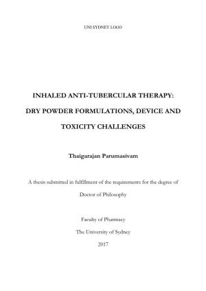 Inhaled Anti-Tubercular Therapy: Dry Powder Formulations, Device And