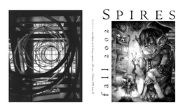Fall 2002 Issue of Spires, the Washington University Chapter Received Over 140 Submissions of Literature and Art from 16 Different Universities
