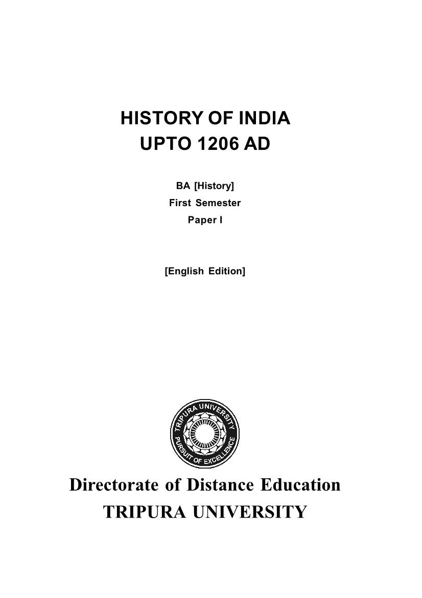 HISTORY of INDIA UPTO 1206 AD Directorate of Distance Education