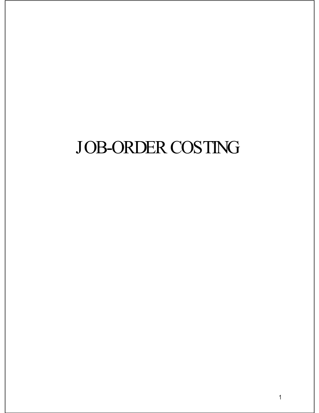 Job-Order Costing; T-Accounts; Income Statement