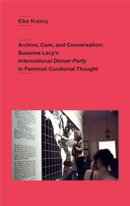 Elke Krasny Archive, Care, and Conversation: Suzanne Lacy's