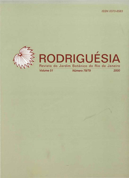 RODRIGUESIA Revista Do Jardim Botânico Do Rio De Janeiro Volume 51 Número 78/79 2000 Ú
