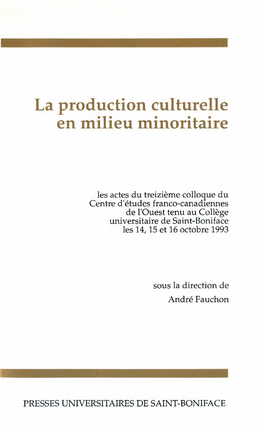 La Production Culturelle En Milieu Minoritaire
