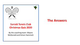 The Answers Sarratt Tennis Club Christmas Quiz 2020