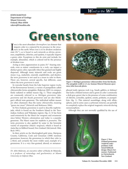 Greenstone Ron Is the Most Abundant Chromophore (An Element That Imparts Color to a Mineral by Its Presence in the Struc- Ture) in the Earth