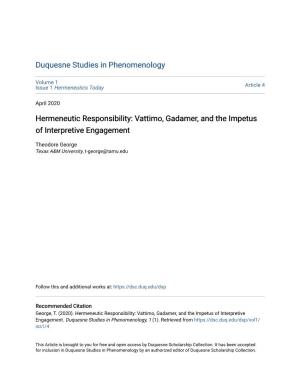 Hermeneutic Responsibility: Vattimo, Gadamer, and the Impetus of Interpretive Engagement