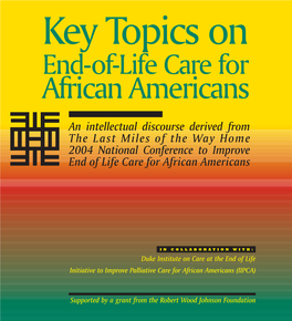 Duke Institute on Care at the End of Life Initiative to Improve Palliative Care for African Americans (IIPCA)