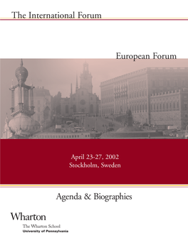 Agenda & Biographies the International Forum European Forum