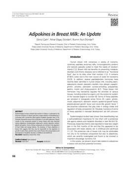 Adipokines in Breast Milk: an Update Gönül Çatlı1, Nihal Olgaç Dündar2, Bumin Nuri Dündar3