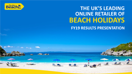 Beach Holidays Fy19 Results Presentation