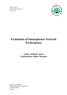 Evaluation of Smartphone Network Performance