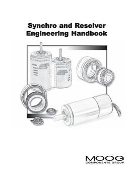 Synchro and Resolver Engineering Handbook We Have Been a Leader in the Rotary Components Industry for Over 50 Years