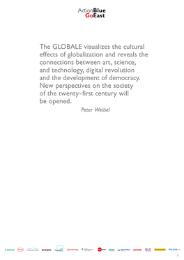 The GLOBALE Visualizes the Cultural Effects of Globalization and Reveals the Connections Between Art, Science, and Technology, D