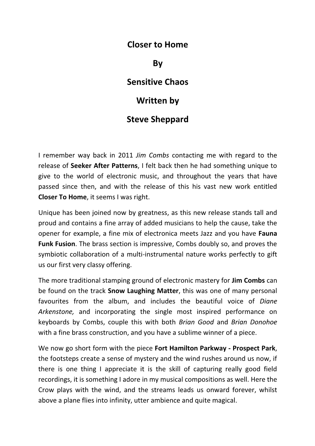 Closer to Home by Sensitive Chaos Written by Steve Sheppard