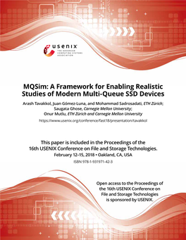 Mqsim: a Framework for Enabling Realistic Studies of Modern Multi-Queue SSD Devices
