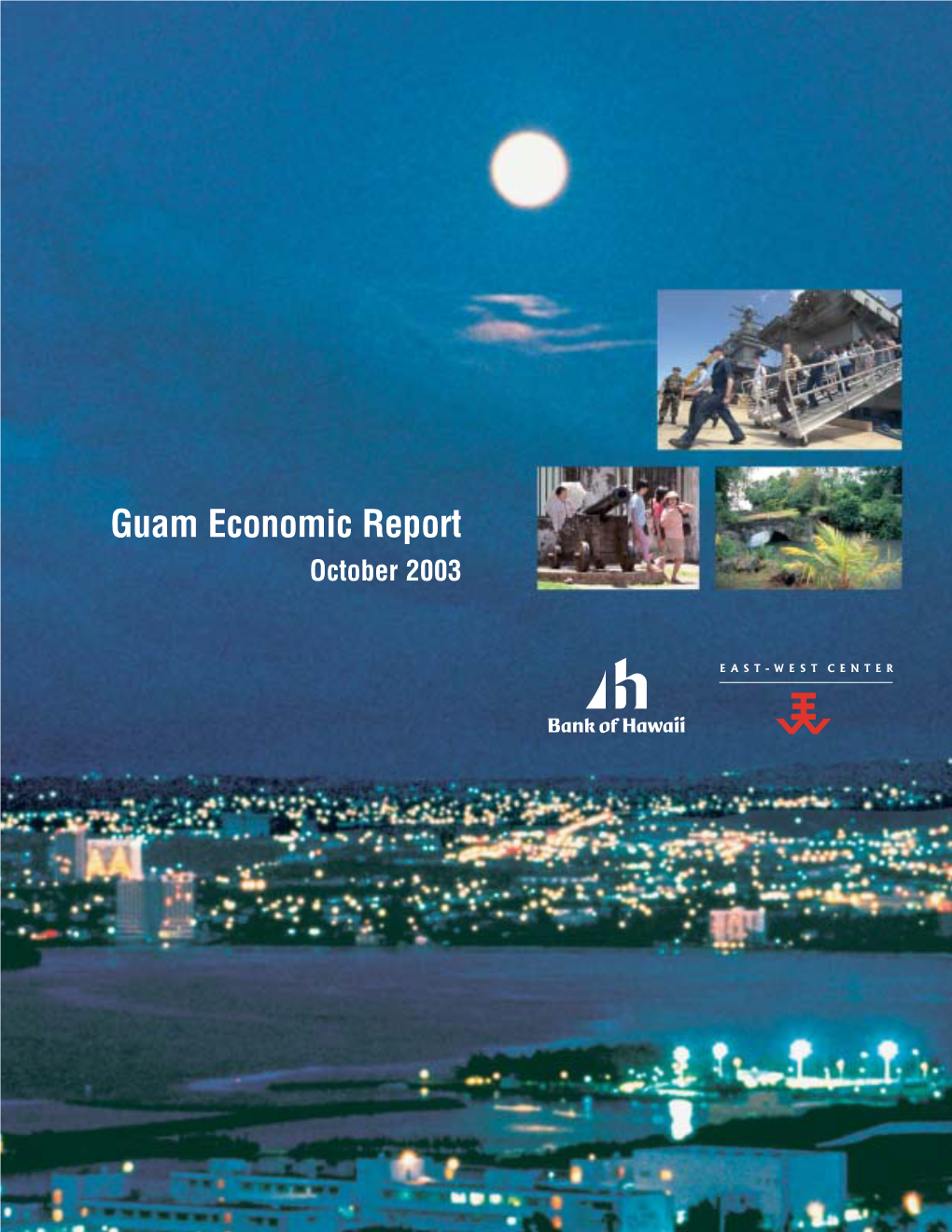 Guam Economic Report October 2003 P ACIFIC OCEAN