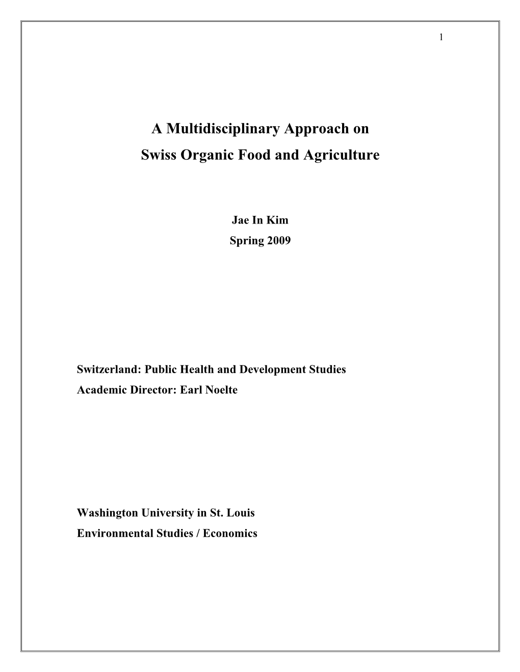 A Multidisciplinary Approach on Swiss Organic Food and Agriculture