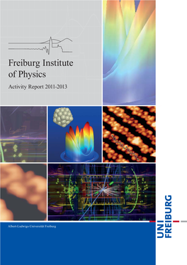 Freiburg Institute of Physics Activity Report 2011-2013