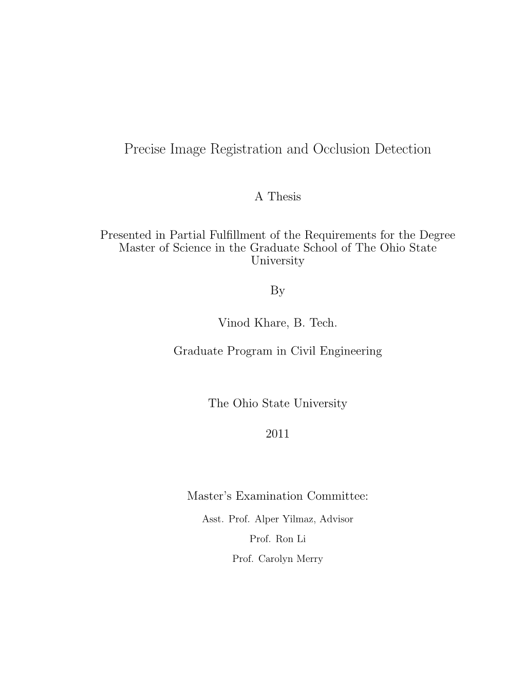 Precise Image Registration and Occlusion Detection