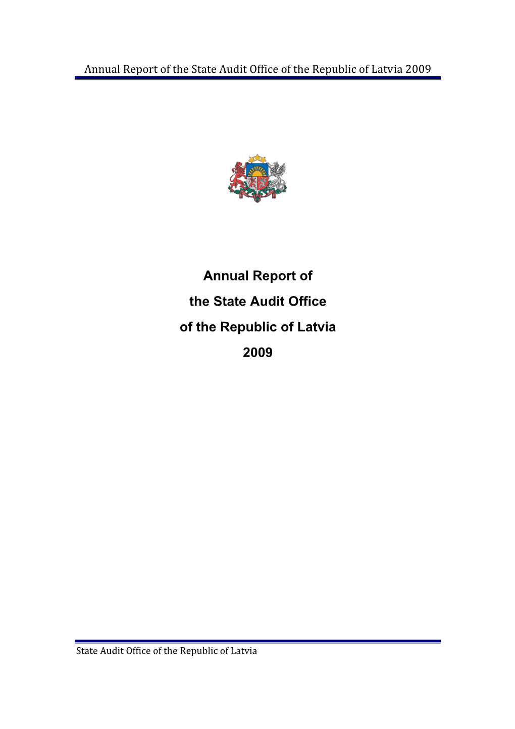 Annual Report of the State Audit Office of the Republic of Latvia 2009
