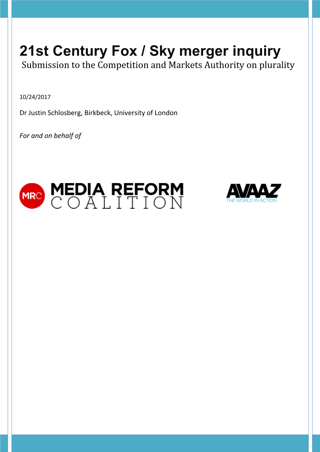 21St Century Fox / Sky Merger Inquiry Submission to the Competition and Markets Authority on Plurality