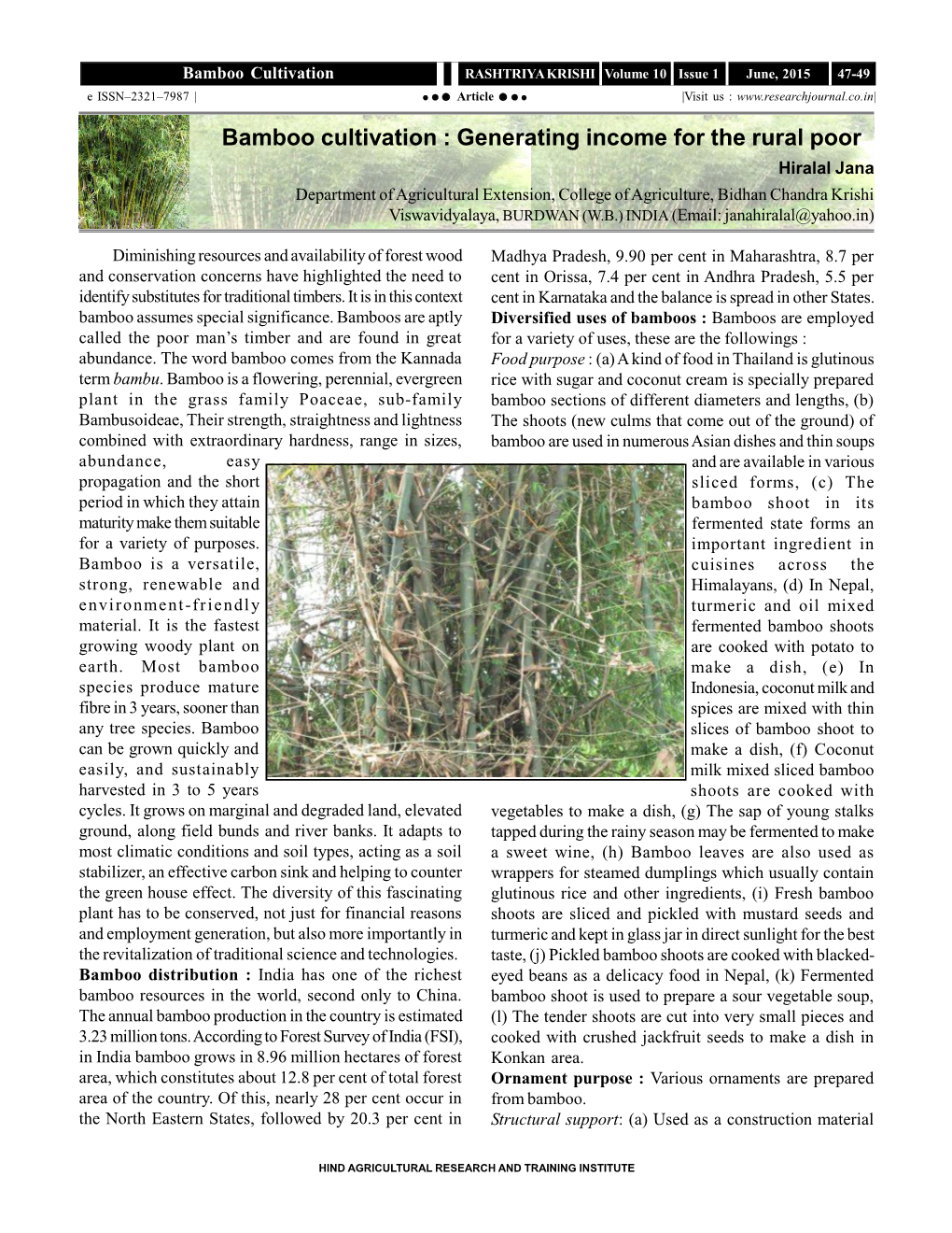 Bamboo Cultivation RASHTRIYA KRISHI Volume 10 Issue 1 June, 2015 47-49 E ISSN–2321–7987 | Article |Visit Us
