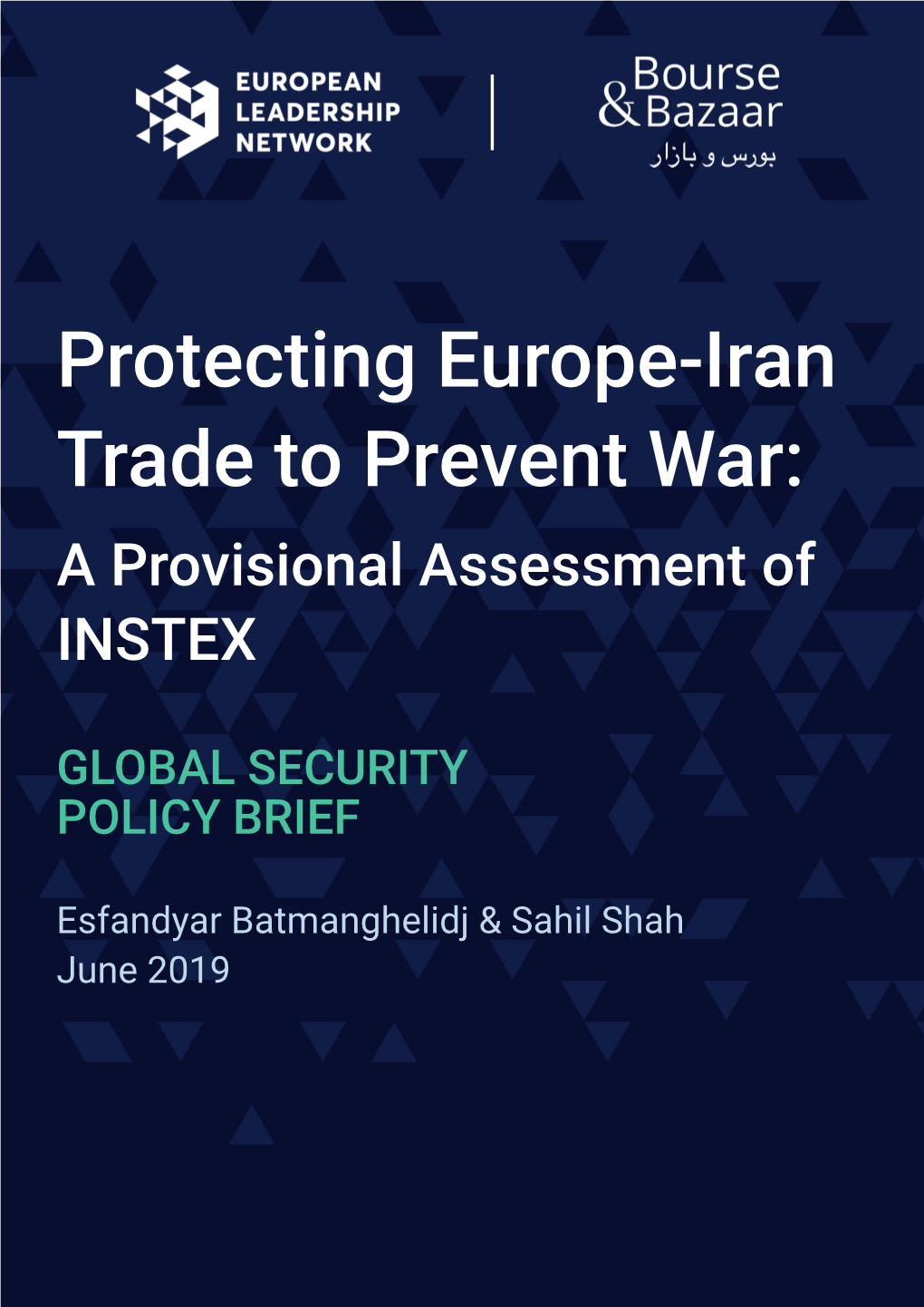 Protecting Europe-Iran Trade to Prevent War: a Provisional Assessment of INSTEX