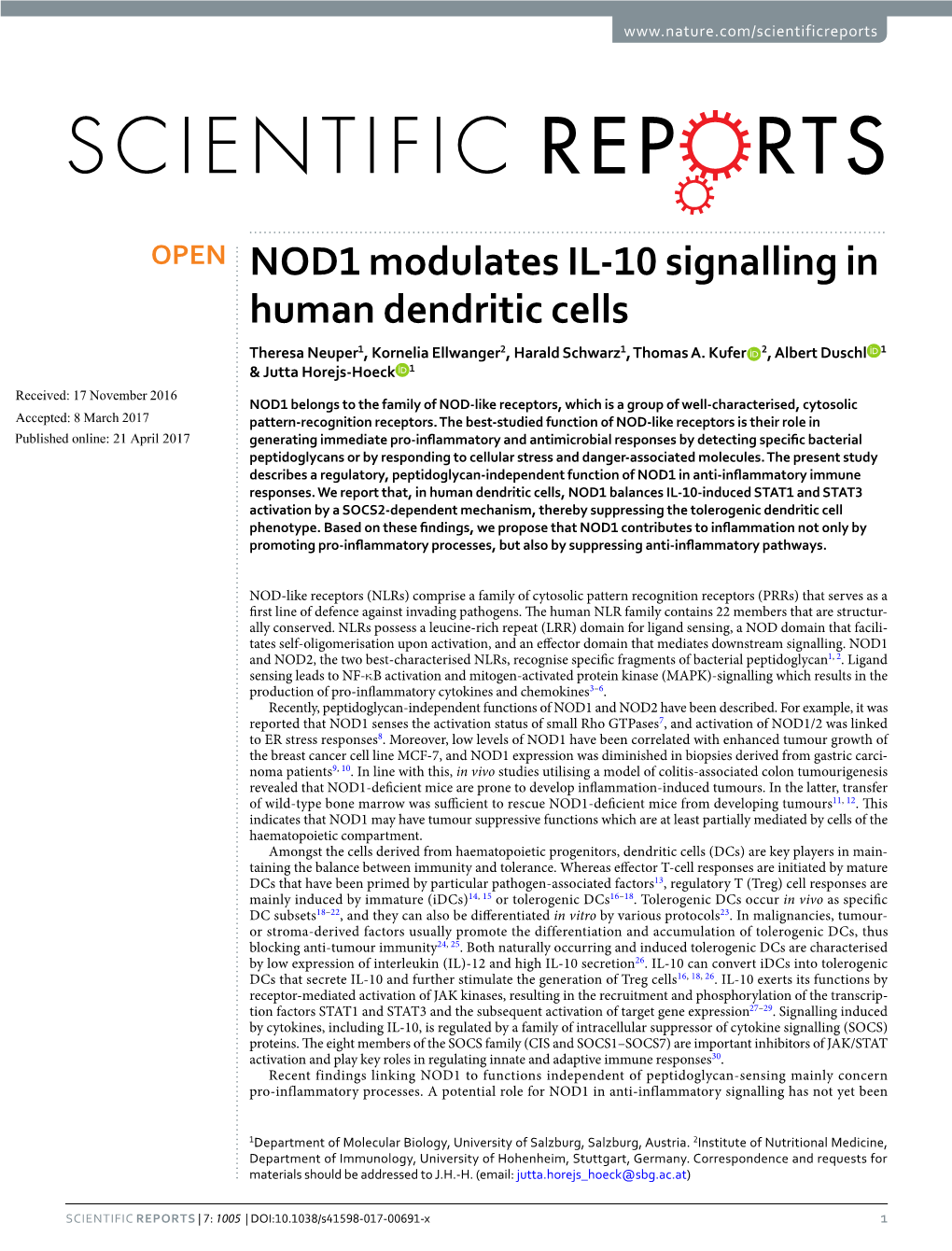 NOD1 Modulates IL-10 Signalling in Human Dendritic Cells Theresa Neuper1, Kornelia Ellwanger2, Harald Schwarz1, Thomas A