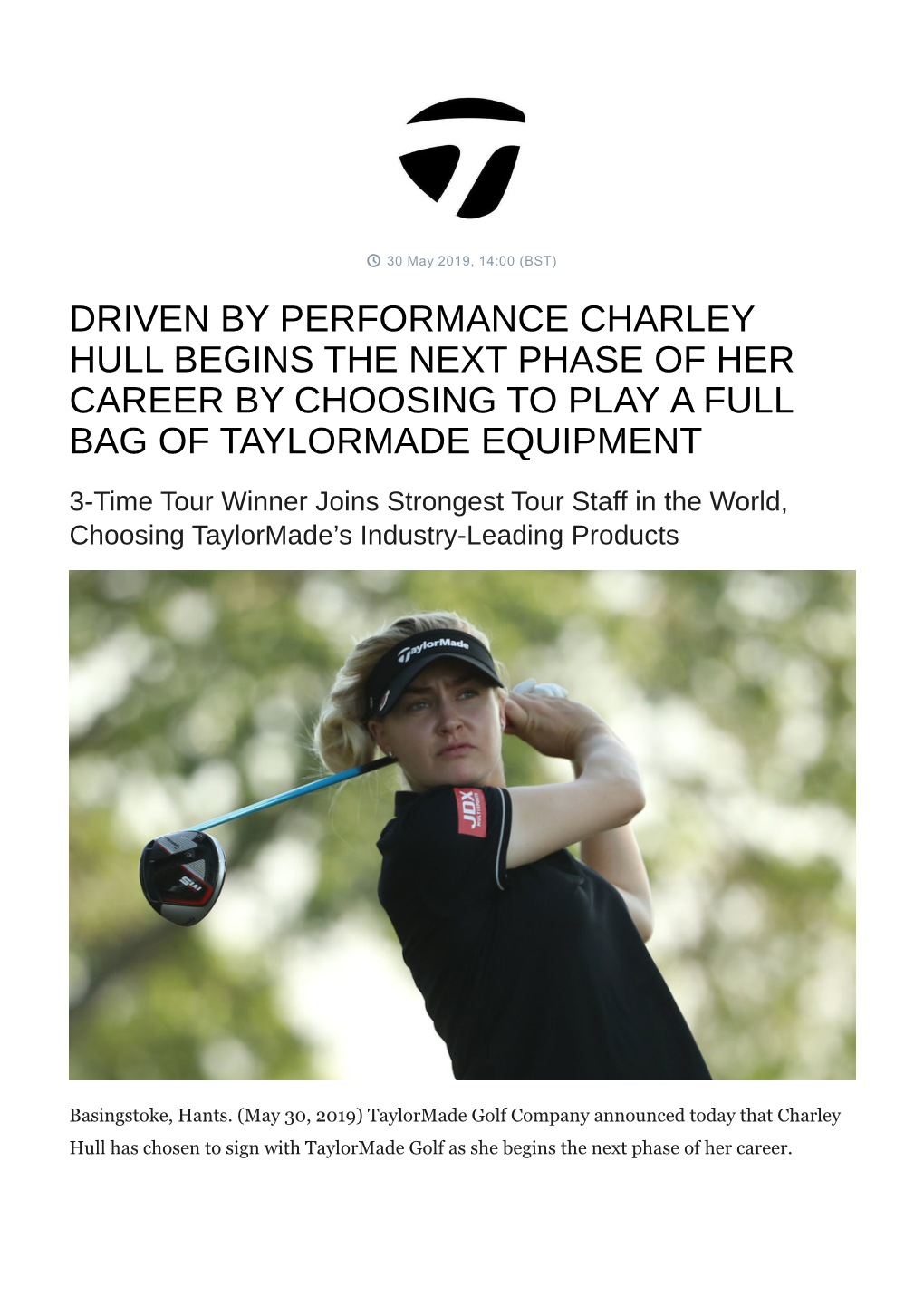 Driven by Performance Charley Hull Begins the Next Phase of Her Career by Choosing to Play a Full Bag of Taylormade Equipment