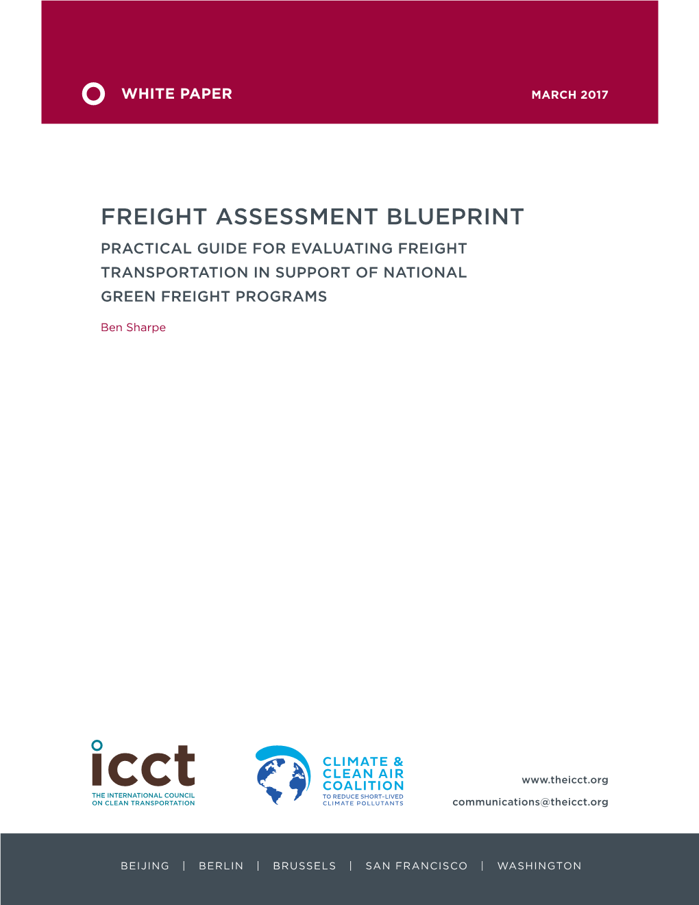 Freight Assessment Blueprint Practical Guide for Evaluating Freight Transportation in Support of National Green Freight Programs