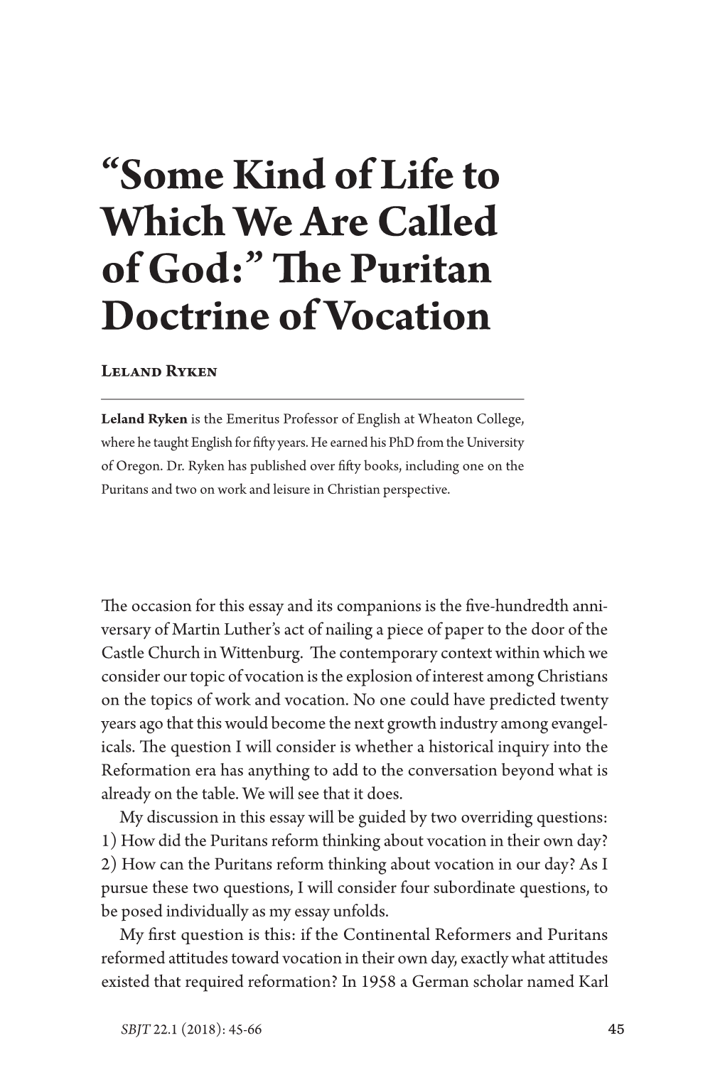 “Some Kind of Life to Which We Are Called of God:” the Puritan Doctrine of Vocation Leland Ryken