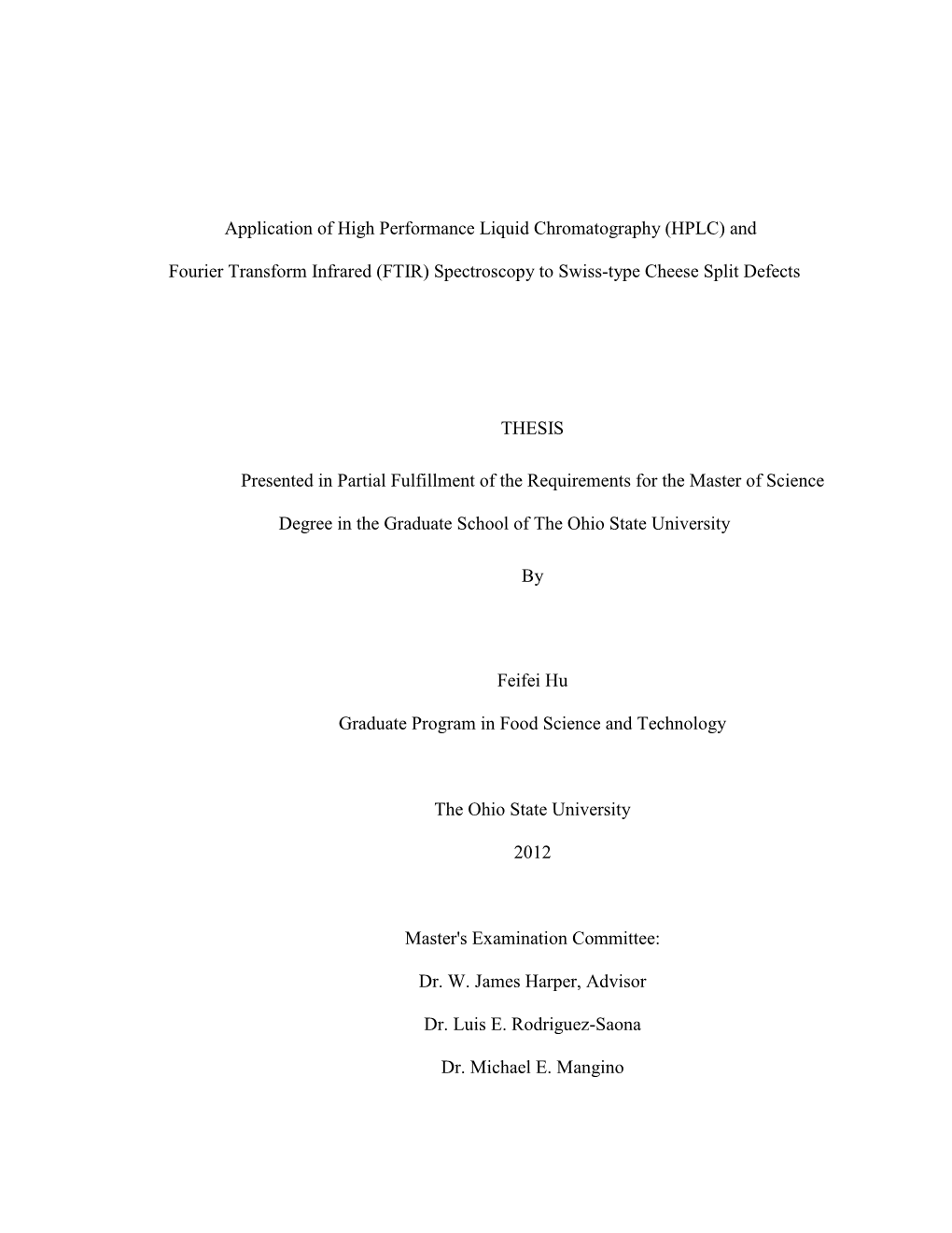 Application of High Performance Liquid Chromatography (HPLC) and Fourier Transform Infrared (FTIR) Spectroscopy to Swiss-Typ