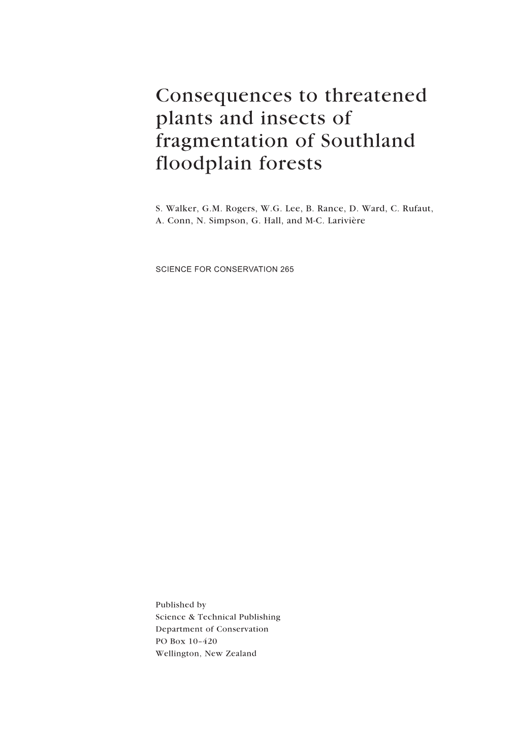 Consequences to Threatened Plants and Insects of Fragmentation of Southland Floodplain Forests